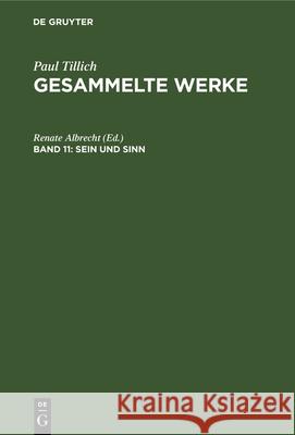 Sein Und Sinn: Zwei Schriften Zur Ontologie Renate Albrecht 9783112357071 De Gruyter