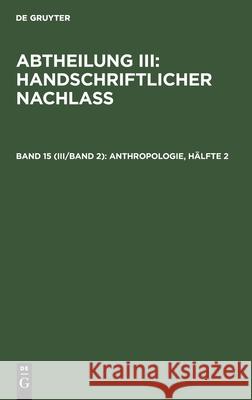 Anthropologie, Hälfte 2 No Contributor 9783112360217 De Gruyter