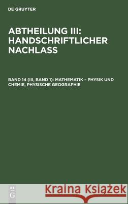 Mathematik - Physik Und Chemie, Physische Geographie No Contributor 9783112360750 De Gruyter
