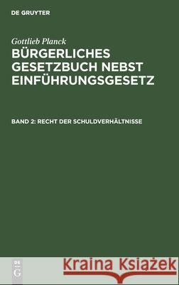 Recht Der Schuldverhältnisse Planck, Gottlieb 9783112364833