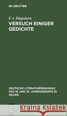 Versuch Einiger Gedichte F V Hagedorn 9783112373934 De Gruyter