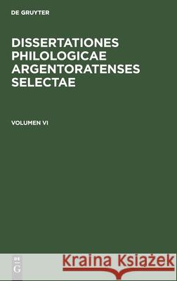 Volumen VI Friedrich Schroeder, Paul Muellensiefen, Francisc Joseph Loeffler, No Contributor 9783112378397