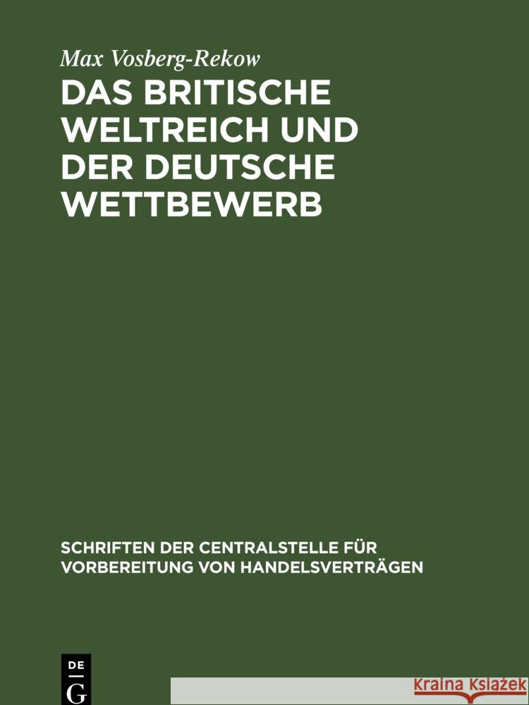 Das Britische Weltreich Und Der Deutsche Wettbewerb Max Vosberg-Rekow 9783112379332