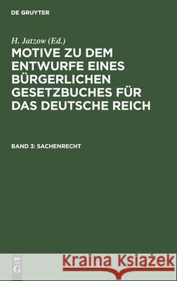 Sachenrecht H Jatzow, No Contributor 9783112381519