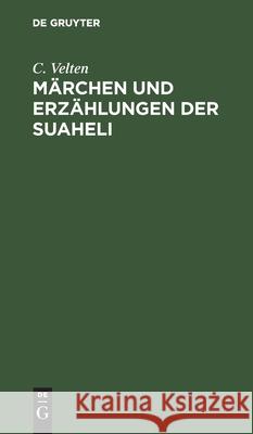 Märchen Und Erzählungen Der Suaheli C Velten 9783112382639 De Gruyter