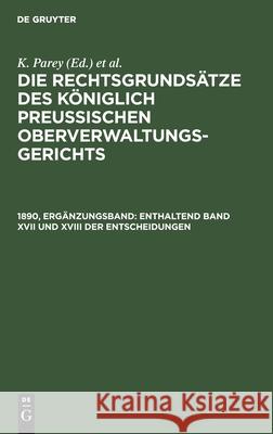 Enthaltend Band XVII Und XVIII Der Entscheidungen Fr Kunze, G Kautz, No Contributor 9783112386354 De Gruyter