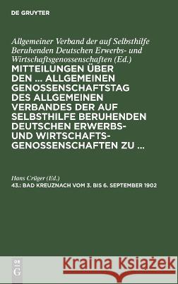 Bad Kreuznach vom 3. bis 6. September 1902 Hans Crüger 9783112388051 De Gruyter (JL)