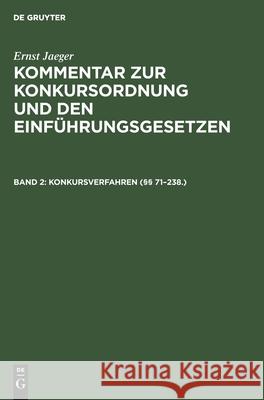Konkursverfahren (§§ 71-238.) Ernst Jaeger 9783112388396 De Gruyter