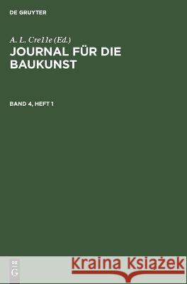 Journal Für Die Baukunst. Band 4 No Contributor 9783112389812 De Gruyter