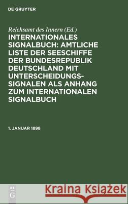 1. Januar 1898 Reichsamt Des Innern, No Contributor 9783112390115 De Gruyter