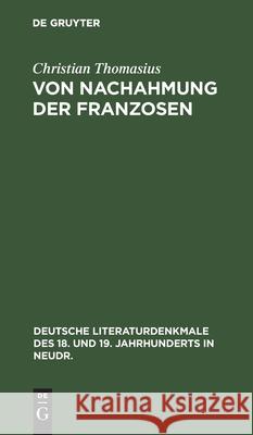 Von Nachahmung Der Franzosen Christian Thomasius 9783112393390