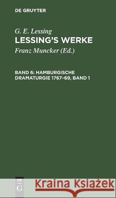 Hamburgische Dramaturgie 1767-69, Band 1 No Contributor 9783112405130 de Gruyter