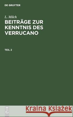 Beiträge zur Kenntnis des Verrucano L Milch, No Contributor 9783112406854 De Gruyter