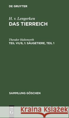 Säugetiere, Teil 1 Theodor Haltenorth 9783112416457 De Gruyter