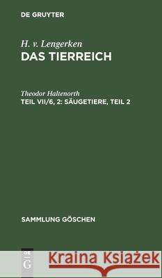 Säugetiere, Teil 2 Theodor Haltenorth 9783112416471 De Gruyter