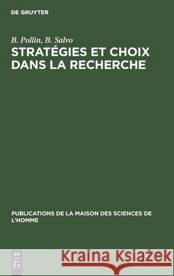 Stratégies Et Choix Dans La Recherche: Á Propos Des Travaux Sur Le Sommeil G M a Lemaine Clémençon Gomis, M Clémençon, A Gomis, B Pollin, B Salvo, E Aserinsky 9783112419397 Walter de Gruyter