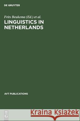 Linguistics in Netherlands Frits Beukema, Aafke Hulk 9783112419496