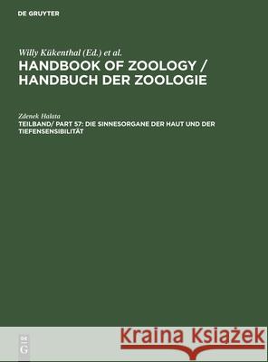 Die Sinnesorgane der Haut und der Tiefensensibilität Zdenek Halata 9783112421376 De Gruyter