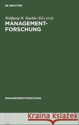 Managementforschung Wolfgang H Staehle, Jörg Sydow, No Contributor 9783112422199
