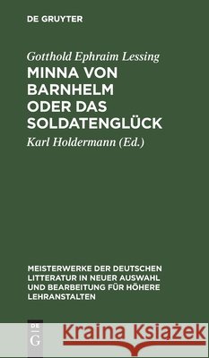 Minna Von Barnhelm Oder Das Soldatenglück Lessing, Gotthold Ephraim 9783112424735