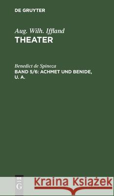 Achmet Und Benide, U. A. Iffland, Aug Wilh 9783112427279 de Gruyter