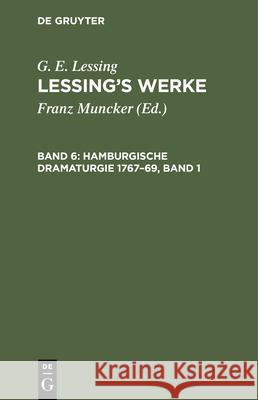 Hamburgische Dramaturgie 1767-69, Band 1 No Contributor 9783112428375 de Gruyter