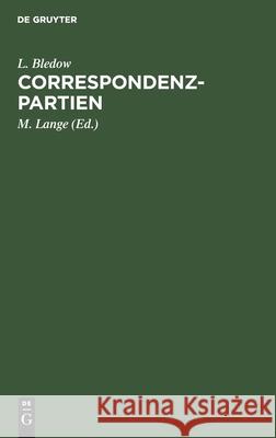 Correspondenz-Partien L. Bledow 9783112439692 de Gruyter
