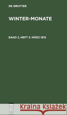 März 1815 No Contributor 9783112441114 de Gruyter