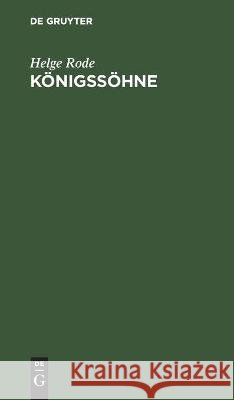 Königssöhne Helge Rode 9783112443699