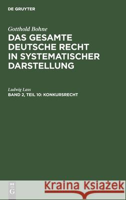 Konkursrecht Ludwig Lass 9783112445693 de Gruyter