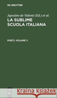 Poeti, Volume 3: Orlando Furioso Valenti, Agostino de 9783112447673 de Gruyter