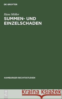 Summen- Und Einzelschaden Möller, Hans 9783112454510 de Gruyter