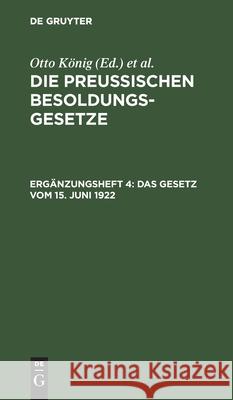 Das Gesetz Vom 15. Juni 1922 Hermann Erythropel, No Contributor 9783112456798 De Gruyter