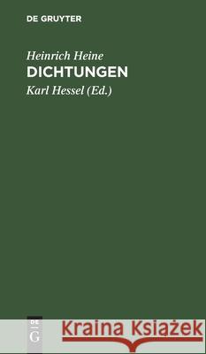 Dichtungen Heinrich Heine, Karl Hessel 9783112466773 De Gruyter