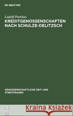 Kreditgenossenschaften Nach Schulze-Delitzsch Parisius, Ludolf 9783112467855
