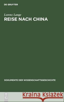 Reise Nach China Lorenz Lange, Conrad Grau 9783112473399 De Gruyter
