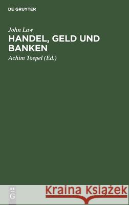 Handel, Geld Und Banken Law, John 9783112473436 de Gruyter