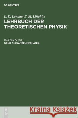 Quantenmechanik No Contributor 9783112473597 de Gruyter