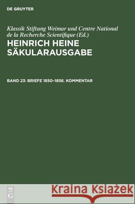 Briefe 1850-1856. Kommentar Fritz H Eisner, Christa Stöcker, No Contributor 9783112477779