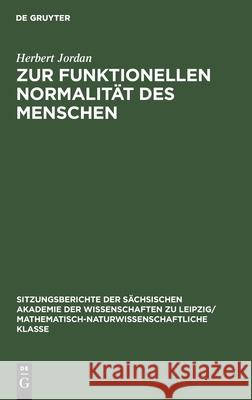 Zur Funktionellen Normalität Des Menschen Jordan, Herbert 9783112498897