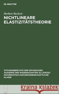 Nichtlineare Elastizitätstheorie Herbert Beckert 9783112498910 De Gruyter