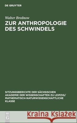 Zur Anthropologie des Schwindels Walter Brednow 9783112499658 De Gruyter