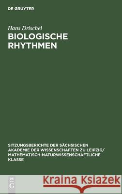 Biologische Rhythmen Hans Drischel 9783112499733 De Gruyter