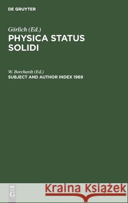 Subject and Author Index 1969: Volumes 16-30, 1966-1968 Borchardt, W. 9783112502075