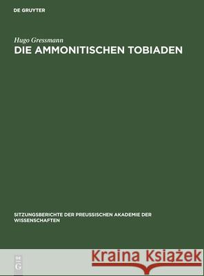 Die Ammonitischen Tobiaden Hugo Gressmann 9783112504895 De Gruyter