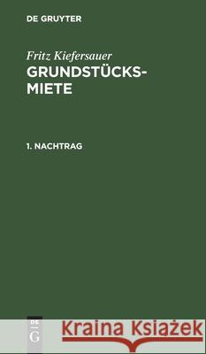 Nachtrag 1. Fritz Kiefersauer, No Contributor 9783112513873