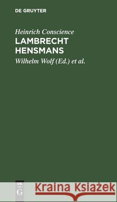 Lambrecht Hensmans: Eine Erzählung Conscience, Heinrich 9783112514115 de Gruyter