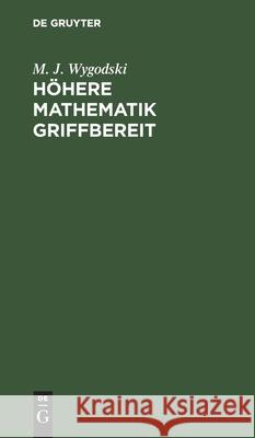 Höhere Mathematik Griffbereit M J Wygodski, Ferdinand Cap 9783112525715 De Gruyter