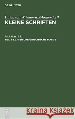 Klassische Griechische Poesie Mass, Paul 9783112529195