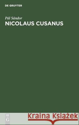 Nicolaus Cusanus Pál Sándor 9783112531891